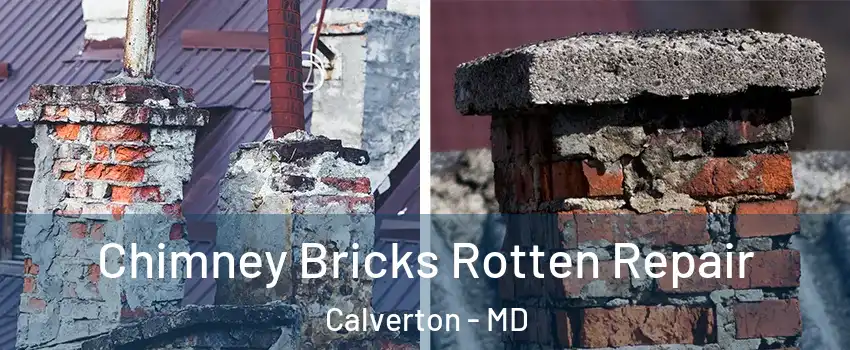  Chimney Bricks Rotten Repair Calverton - MD