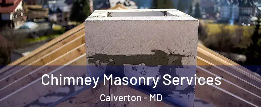 Chimney Masonry Services Calverton - MD