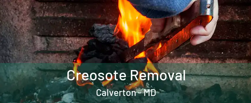  Creosote Removal Calverton - MD
