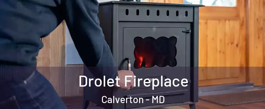  Drolet Fireplace Calverton - MD