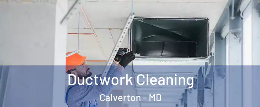  Ductwork Cleaning Calverton - MD
