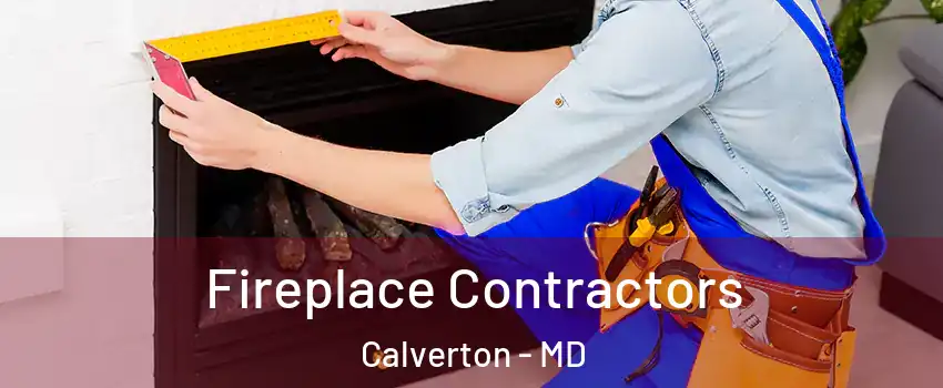  Fireplace Contractors Calverton - MD