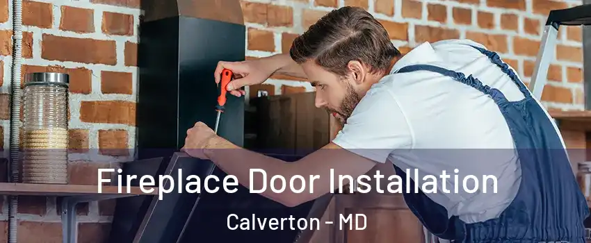  Fireplace Door Installation Calverton - MD