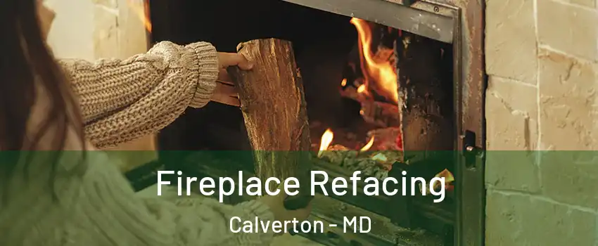  Fireplace Refacing Calverton - MD