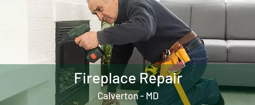  Fireplace Repair Calverton - MD