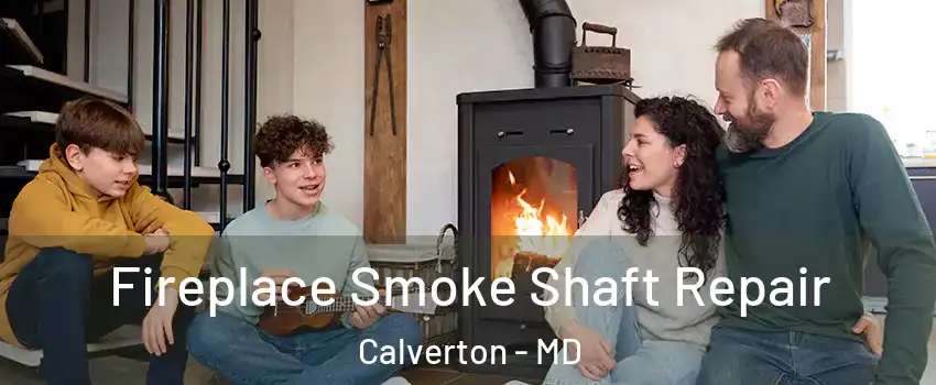  Fireplace Smoke Shaft Repair Calverton - MD
