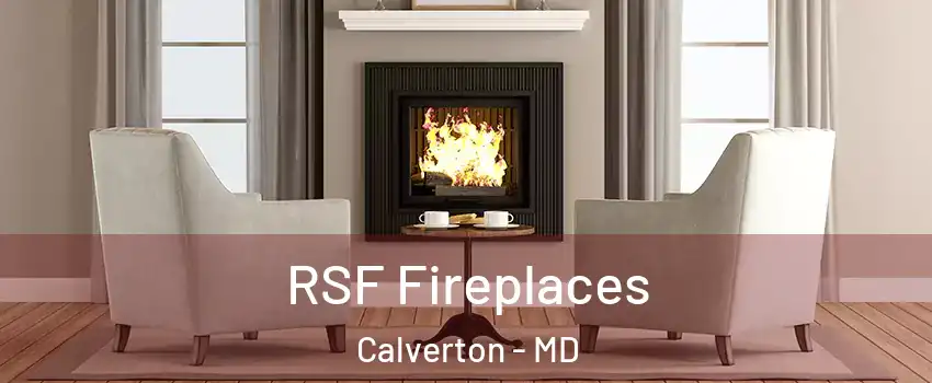  RSF Fireplaces Calverton - MD