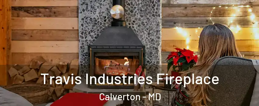  Travis Industries Fireplace Calverton - MD