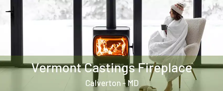  Vermont Castings Fireplace Calverton - MD