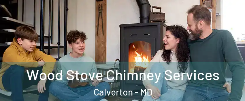  Wood Stove Chimney Services Calverton - MD